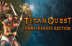 泰坦之旅十周年纪念版/Titan Quest Anniversary Edition