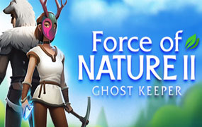 自然之力2：幽灵守护者/Force of Nature 2: Ghost Keeper