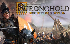要塞：决定版/Stronghold: Definitive Edition